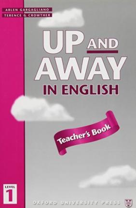 Up and Away 1 Teacher’s Book