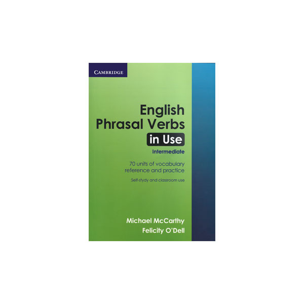 English Phrasal Verbs in Use Intermediate