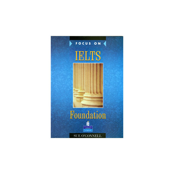 FOCUS ON IELTS Foundation