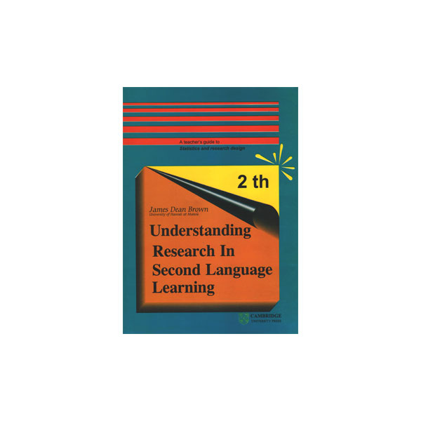 Understanding Research in Second Language Learning