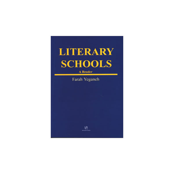 Literary Schools A Reader